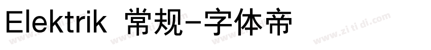 Elektrik 常规字体转换
